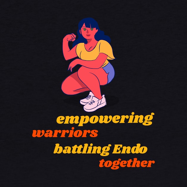 empowering warriors: battling Endo together by Zipora